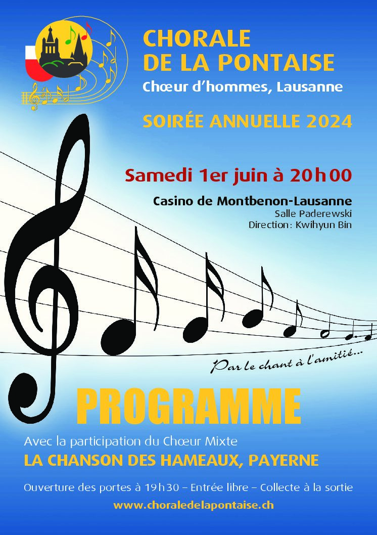 La chorale de la Pontaise a le grand plaisir de vous inviter à sa soirée annuelle qui aura lieu le samedi 1er juin.