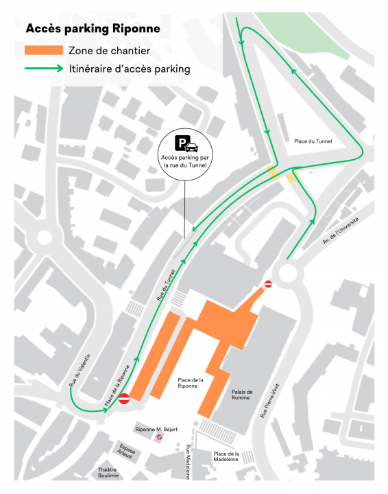 Accès au parking de la Riponne uniquement par la rue du Tunnel